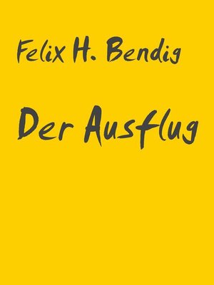 cover image of Der Ausflug